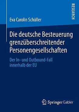 E-Book (pdf) Die deutsche Besteuerung grenzüberschreitender Personengesellschaften von Eva Carolin Schüller