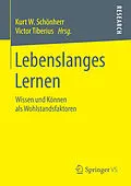 E-Book (pdf) Lebenslanges Lernen von Kurt W. Schönherr (), Victor Tiberius