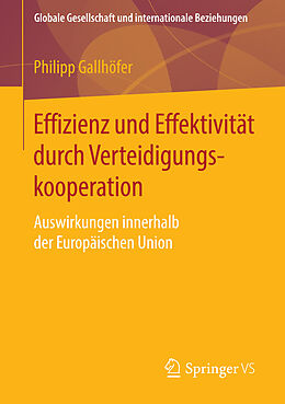 E-Book (pdf) Effizienz und Effektivität durch Verteidigungskooperation von Philipp Gallhöfer
