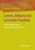 E-Book (pdf) Lernen, Bildung und kulturelle Pluralität von Florian von Rosenberg