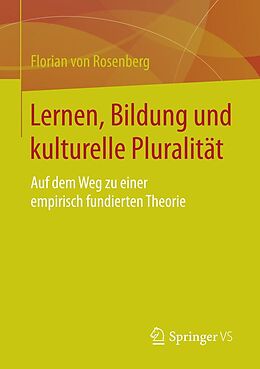 E-Book (pdf) Lernen, Bildung und kulturelle Pluralität von Florian von Rosenberg