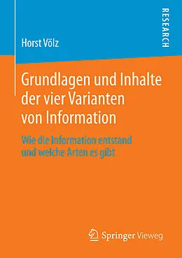 E-Book (pdf) Grundlagen und Inhalte der vier Varianten von Information von Horst Völz