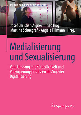 Kartonierter Einband Medialisierung und Sexualisierung von 