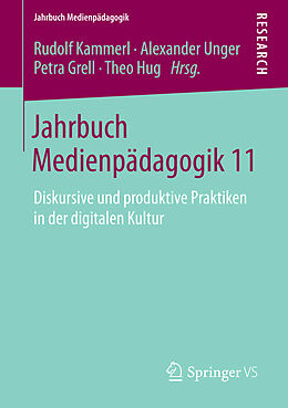 E-Book (pdf) Jahrbuch Medienpädagogik 11 von Rudolf Kammerl, Alexander Unger, Petra Grell