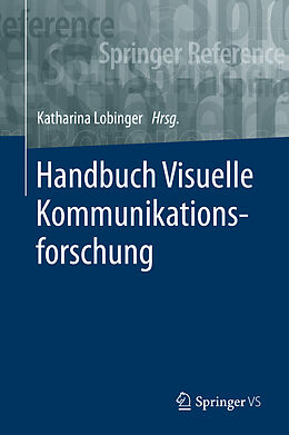 Fester Einband Handbuch Visuelle Kommunikationsforschung von 