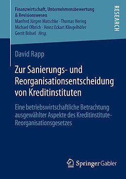 E-Book (pdf) Zur Sanierungs- und Reorganisationsentscheidung von Kreditinstituten von David Rapp