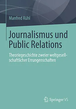 E-Book (pdf) Journalismus und Public Relations von Manfred Rühl