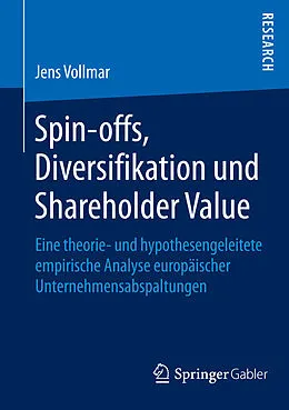 E-Book (pdf) Spin-offs, Diversifikation und Shareholder Value von Jens Vollmar