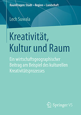 E-Book (pdf) Kreativität, Kultur und Raum von Lech Suwala