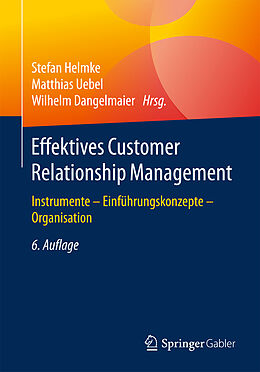 Kartonierter Einband Effektives Customer Relationship Management von 