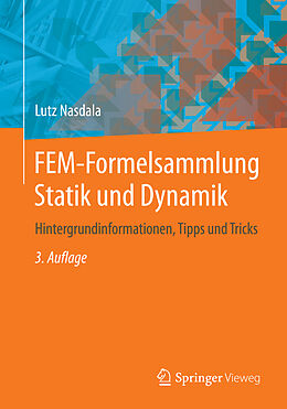 Kartonierter Einband FEM-Formelsammlung Statik und Dynamik von Lutz Nasdala