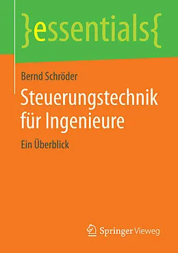 E-Book (pdf) Steuerungstechnik für Ingenieure von Bernd Schröder
