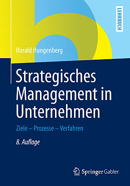 Kartonierter Einband Strategisches Management in Unternehmen von Harald Hungenberg
