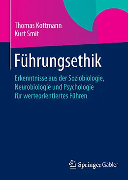 E-Book (pdf) Führungsethik von Thomas Kottmann, Kurt Smit