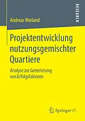 E-Book (pdf) Projektentwicklung nutzungsgemischter Quartiere von Andreas Wieland