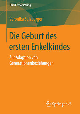 E-Book (pdf) Die Geburt des ersten Enkelkindes von Veronika Salzburger