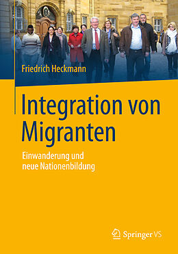 Kartonierter Einband Integration von Migranten von Friedrich Heckmann