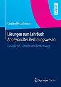 E-Book (pdf) Lösungen zum Lehrbuch Angewandtes Rechnungswesen von Carsten Wesselmann