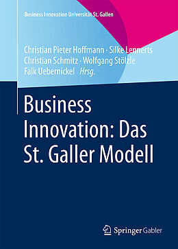 Fester Einband Business Innovation: Das St. Galler Modell von 