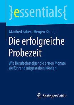 E-Book (pdf) Die erfolgreiche Probezeit von Manfred Faber, Hergen Riedel