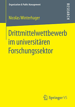 E-Book (pdf) Drittmittelwettbewerb im universitären Forschungssektor von Nicolas Winterhager