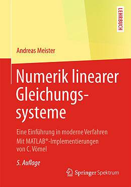 Kartonierter Einband Numerik linearer Gleichungssysteme von Andreas Meister