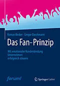 E-Book (pdf) Das Fan-Prinzip von Roman Becker, Gregor Daschmann