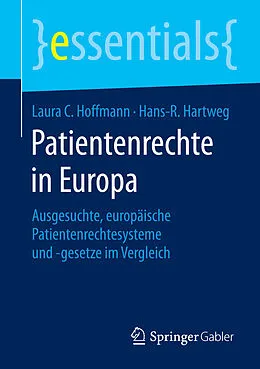 E-Book (pdf) Patientenrechte in Europa von Laura C. Hoffmann, Hans-R. Hartweg