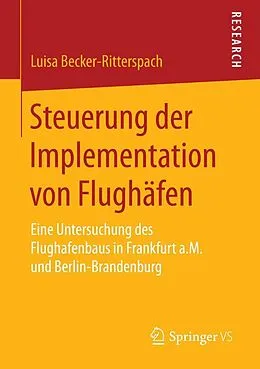 E-Book (pdf) Steuerung der Implementation von Flughäfen von Luisa Becker-Ritterspach