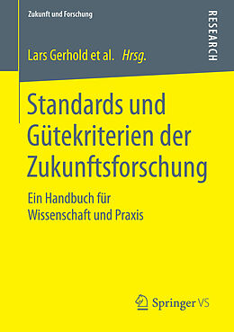 E-Book (pdf) Standards und Gütekriterien der Zukunftsforschung von 