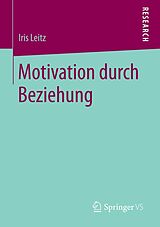 E-Book (pdf) Motivation durch Beziehung von Iris Leitz