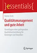E-Book (pdf) Qualitätsmanagement und gute Arbeit von Rainer Zech