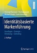 E-Book (pdf) Identitätsbasierte Markenführung von Christoph Burmann, Tilo Halaszovich, Michael Schade