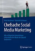 E-Book (pdf) Chefsache Social Media Marketing von Peter Buchenau, Dominik Fürtbauer