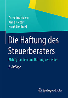 E-Book (pdf) Die Haftung des Steuerberaters von Cornelius Nickert, Anne Nickert, Frank Lienhard