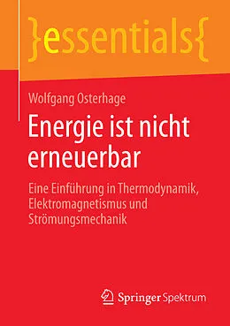 E-Book (pdf) Energie ist nicht erneuerbar von Wolfgang Osterhage