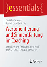 E-Book (pdf) Wertorientierung und Sinnentfaltung im Coaching von Doris Ohnesorge, Rudolf Engelbert Fitz