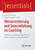 E-Book (pdf) Wertorientierung und Sinnentfaltung im Coaching von Doris Ohnesorge, Rudolf Engelbert Fitz