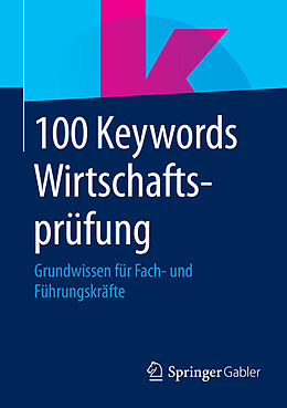Kartonierter Einband 100 Keywords Wirtschaftsprüfung von 