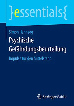 E-Book (pdf) Psychische Gefährdungsbeurteilung von Simon Hahnzog