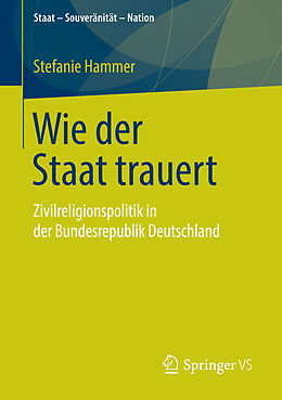 E-Book (pdf) Wie der Staat trauert von Stefanie Hammer