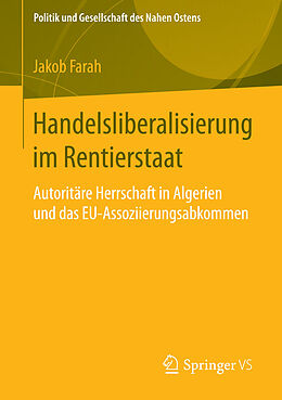 E-Book (pdf) Handelsliberalisierung im Rentierstaat von Jakob Farah