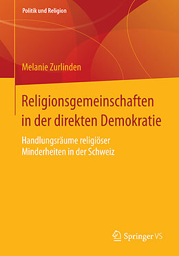 Kartonierter Einband Religionsgemeinschaften in der direkten Demokratie von Melanie Zurlinden