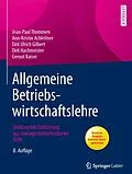 E-Book (pdf) Allgemeine Betriebswirtschaftslehre von Jean-Paul Thommen, Ann-Kristin Achleitner, Dirk Ulrich Gilbert