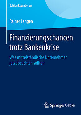 E-Book (pdf) Finanzierungschancen trotz Bankenkrise von Rainer Langen
