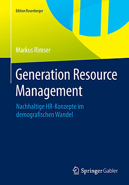 Kartonierter Einband Generation Resource Management von Markus Rimser