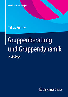 Fester Einband Gruppenberatung und Gruppendynamik von Tobias Brocher