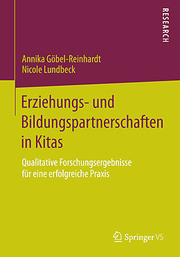 Kartonierter Einband Erziehungs- und Bildungspartnerschaften in Kitas von Annika Göbel-Reinhardt, Nicole Lundbeck