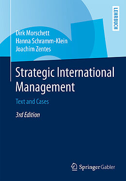Couverture cartonnée Strategic International Management de Dirk Morschett, Hanna Schramm-Klein, Joachim Zentes