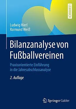 E-Book (pdf) Bilanzanalyse von Fußballvereinen von Ludwig Hierl, Raimund Weiß